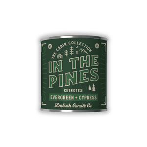 Ambush Candle Co. - In The Pines | Evergreen + Cypress 8oz Soy Candle - Bawston & Tucker - 