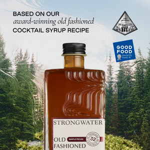 Strongwater - Maple Pecan Old Fashioned Cocktail Syrup