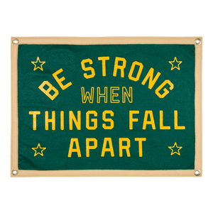 Oxford Pennant - Be Strong When Things Fall Apart Camp Flag • blink-182 x Oxford Pennant - Bawston & Tucker -
