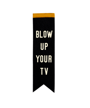Oxford Pennant - Blow Up Your TV Bookmark • John Prine x Oxford Pennant - Bawston & Tucker - 