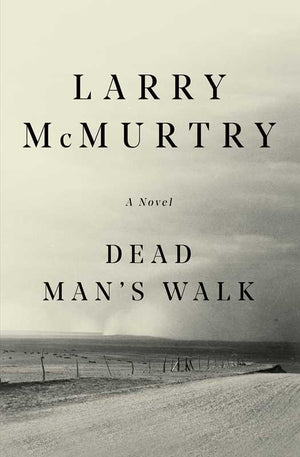 Simon & Schuster - Dead Man's Walk by Larry McMurtry - Bawston & Tucker - 