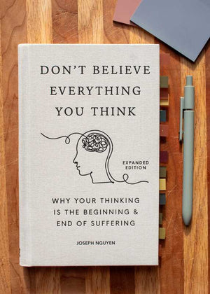 Simon & Schuster - Don't Believe Everything You Think (Expanded Edition) by Joseph Nguyen - Bawston & Tucker - 