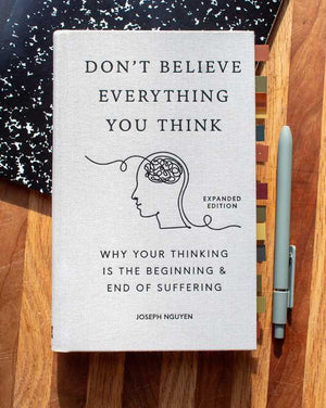 Simon & Schuster - Don't Believe Everything You Think (Expanded Edition) by Joseph Nguyen - Bawston & Tucker - 