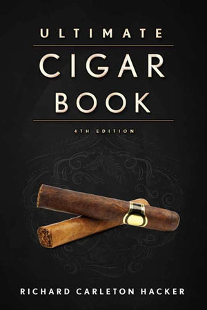 Simon & Schuster - Ultimate Cigar Book by Richard Carleton Hacker - Bawston & Tucker - 