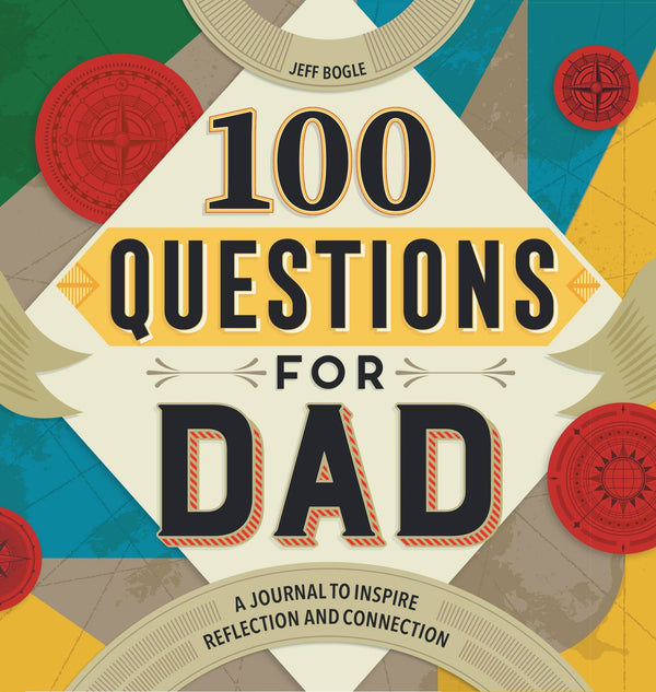 Sourcebooks - 100 Questions for Dad - Bawston & Tucker - 