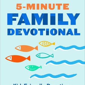 Sourcebooks - 5 - Minute Family Devotional - Bawston & Tucker - 