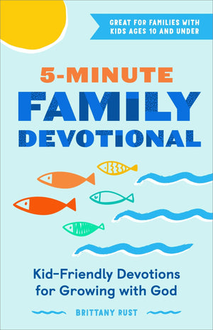 Sourcebooks - 5 - Minute Family Devotional - Bawston & Tucker - 