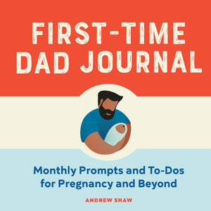 Sourcebooks - First - Time Dad Journal - Bawston & Tucker - 