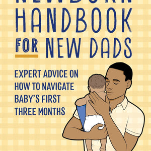 Sourcebooks - Newborn Handbook for New Dads - Bawston & Tucker - 