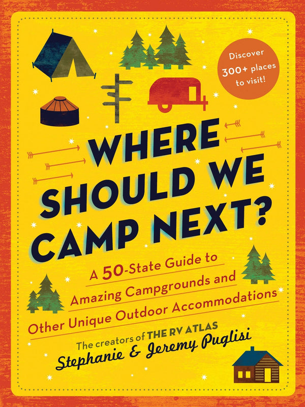 Sourcebooks - Where Should We Camp Next? - Bawston & Tucker - 