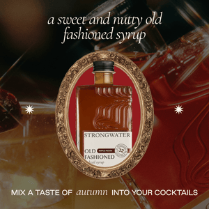 Strongwater - Maple Pecan Old Fashioned Cocktail Syrup - Bawston & Tucker -