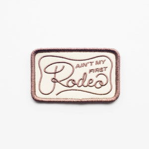 Union Made - Ain't My First Rodeo Embroidered Iron on Patch (Brown+Beige) - Bawston & Tucker -