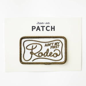Union Made - Ain't My Frist Rodeo Embroidered Iron on Patch (Green+White) - Bawston & Tucker - 