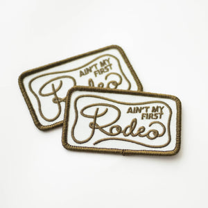 Union Made - Ain't My Frist Rodeo Embroidered Iron on Patch (Green+White) - Bawston & Tucker - 