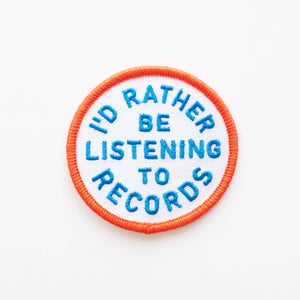 Union Made - I'd Rather Be Listening To Records Embroidered Iron on Patch - Bawston & Tucker - 