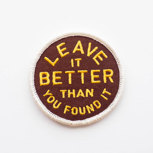 Union Made - Leave It Better Than You Found It Embroidered Iron on Patch - Bawston & Tucker - 