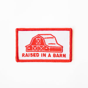 Union Made - Raised In A Barn Embroidered Iron on Patch - Bawston & Tucker -